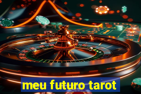 meu futuro tarot